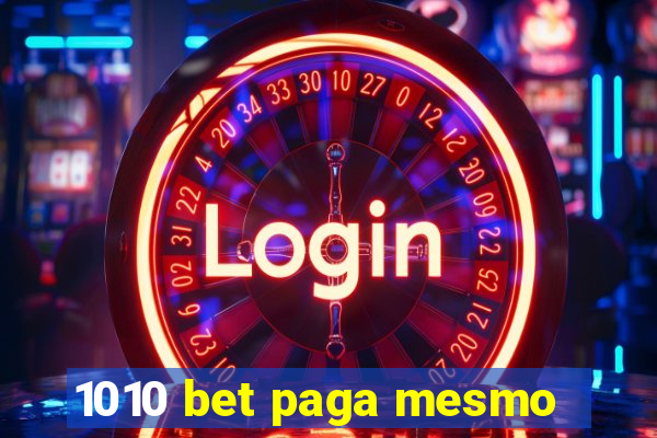 1010 bet paga mesmo